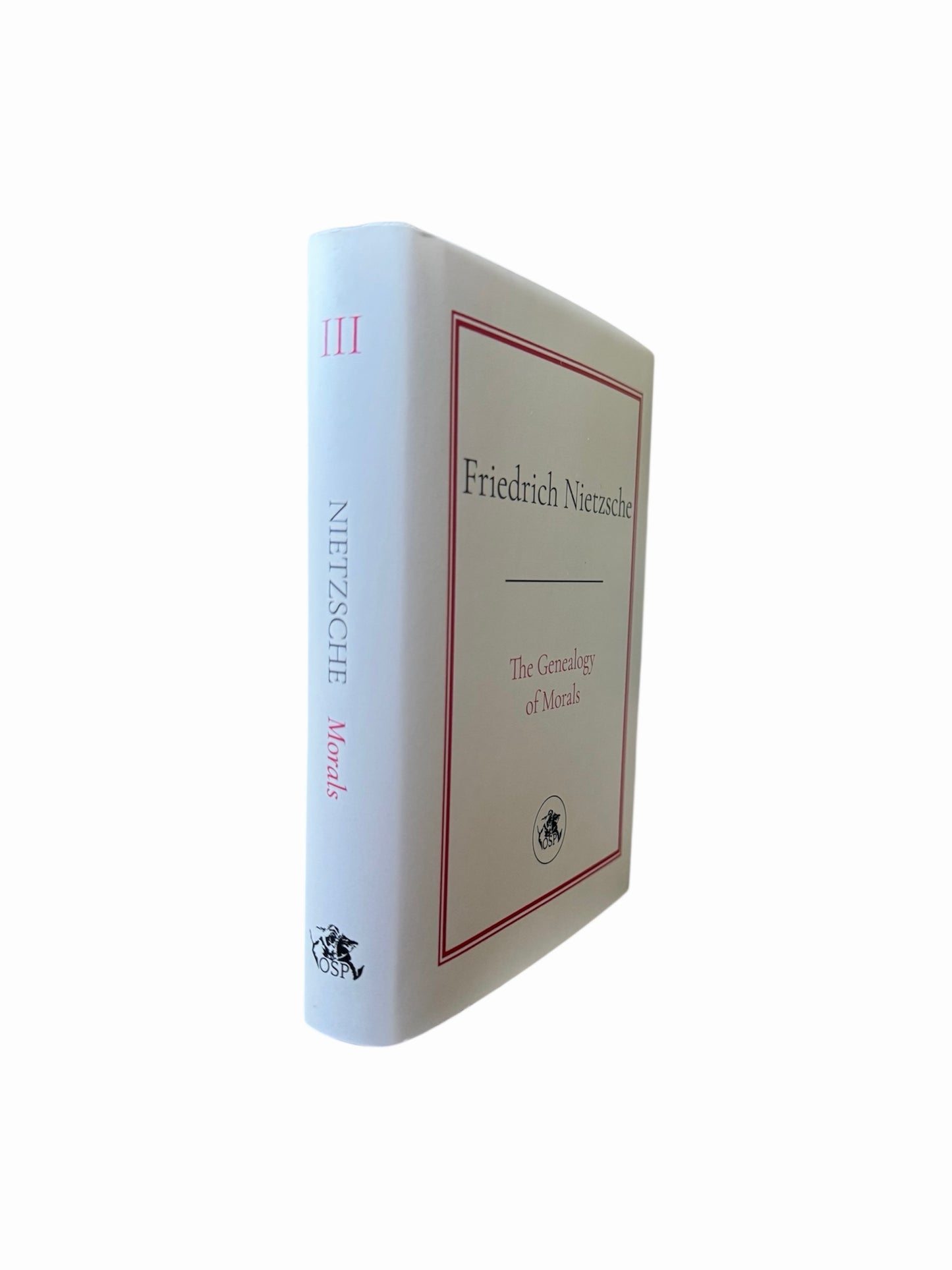 Friedrich Nietzsche: The Genealogy of Morals